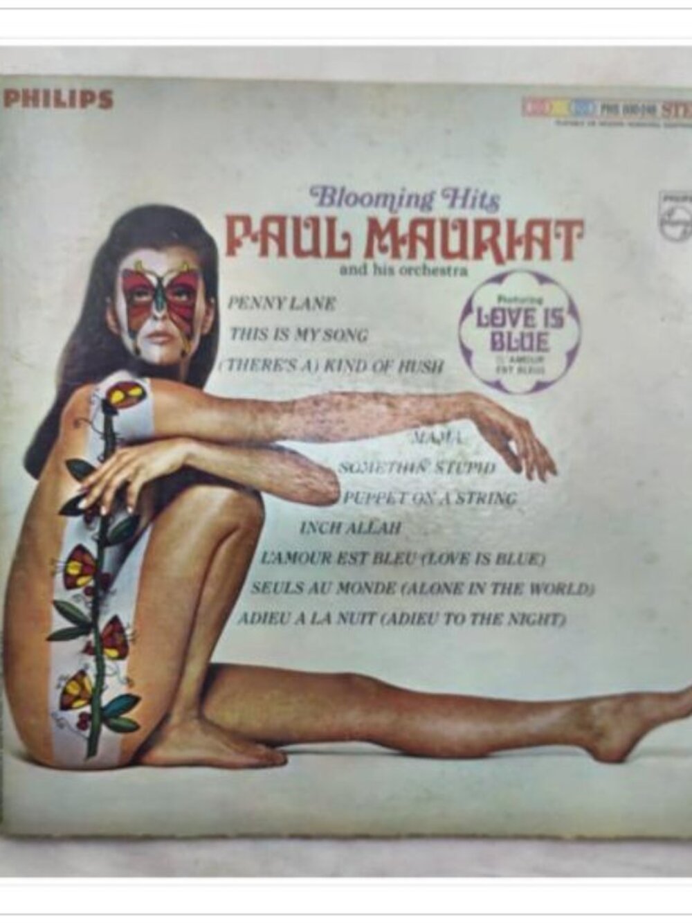 Paul Mauriat Blooming Hits Love Is Blue Vintage Vinyl LP Philips PHS 600-248